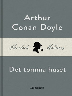 cover image of Det tomma huset (En Sherlock Holmes-novell)
